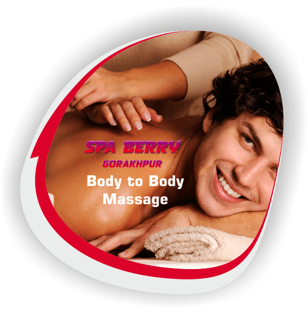 Body to Body Massage in Gorakhpur